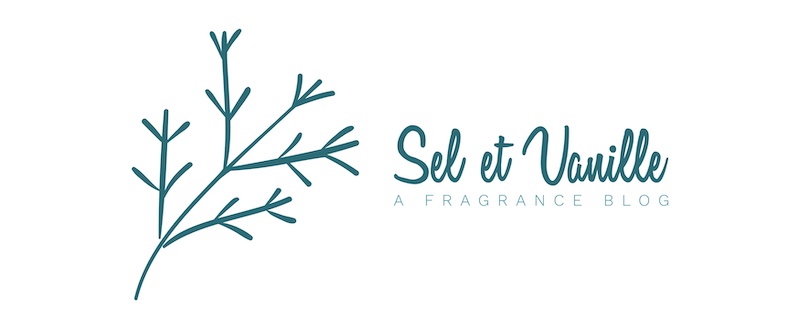 Sel et Vanille | a fragrance blog